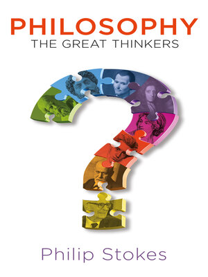 cover image of Philosophy: the Great Thinkers